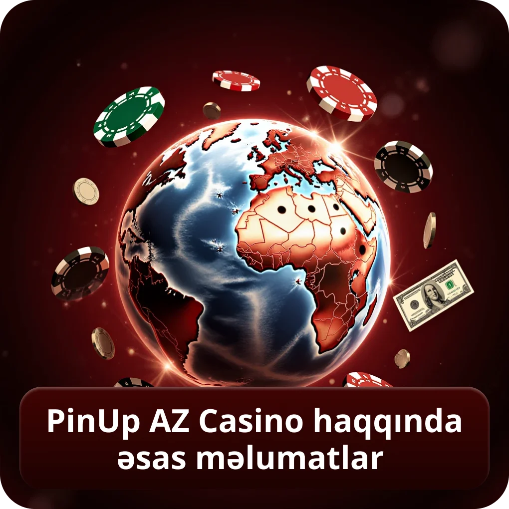 PinUp AZ casino haqqında əsas məlumatlar